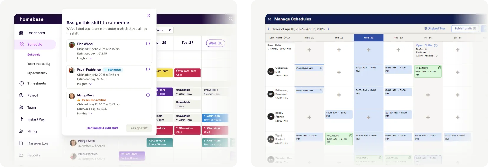 Homebase shift assignment interface compared to ADP weekly schedule management view