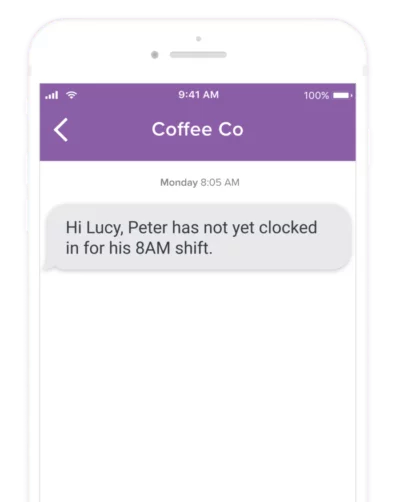 A text message notifying a manager that an employee has not yet clocked in for their 8 AM shift