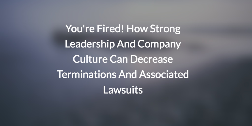Preventing Terminations Firing Employees